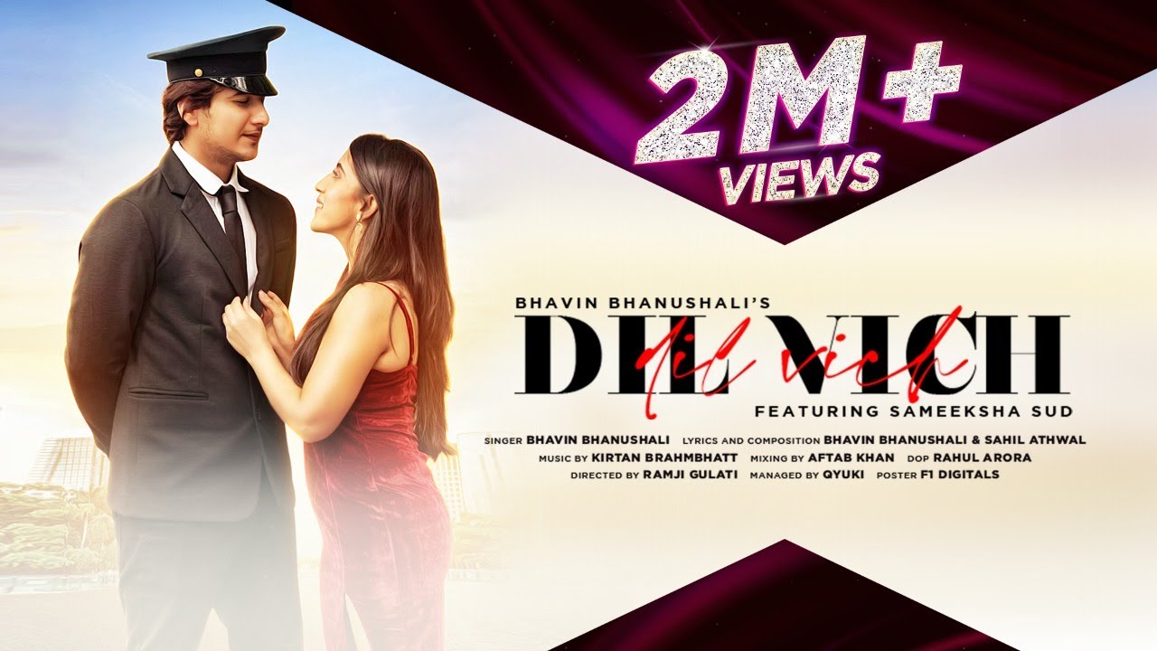 Dil Vich - Bhavin Bhanushali ft. Sameeksha Sud | Official Music Video