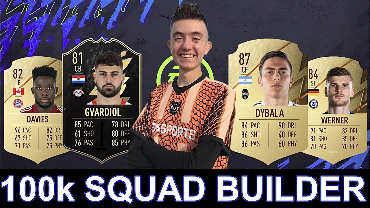 FIFA 22: 100K SQUAD BUILDER ft. DYBALA 87 & GVARDIOL 81 I FIFA 22 ULTIMATE TEAM