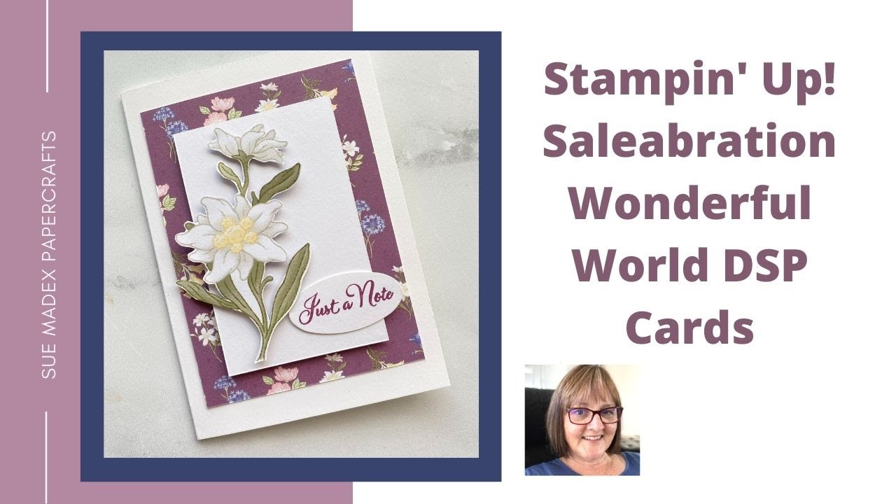 Stampin’ Up! Wonderful World Cards