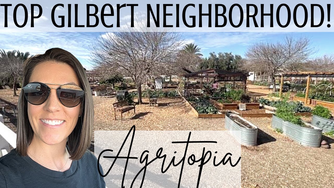 Gilbert AZ | Agritopia | Gilbert AZ Neighborhoods