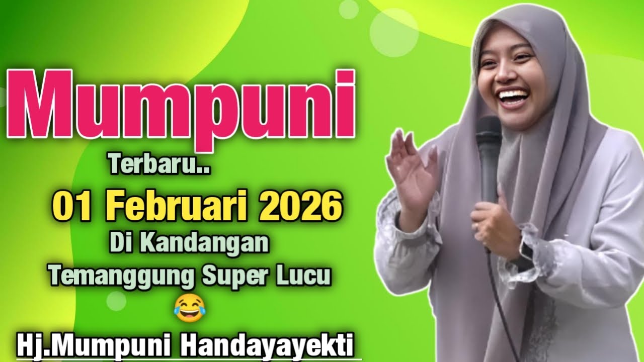 Mumpuni TERBARU 01 FEBRUARI 2026 Di Kandangan Temanggung Super Lucu || Ustadzah.Mumpuni 2026