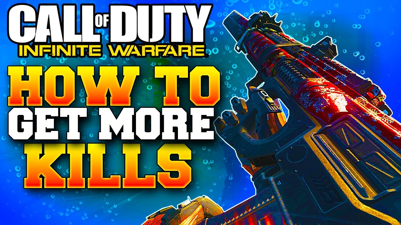 COD IW: How To GET MORE KILLS | INFINITE WARFARE Get A LOT OF KILLS | Multiplayer Tips & Tricks