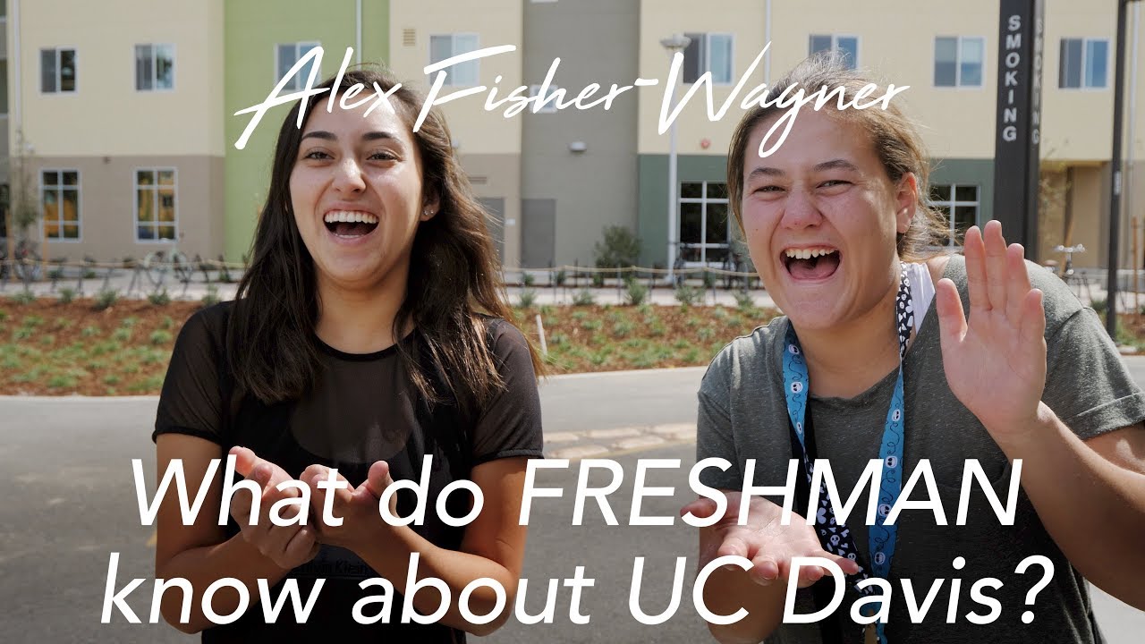 What Do FRESHMAN Know About UC DAVIS