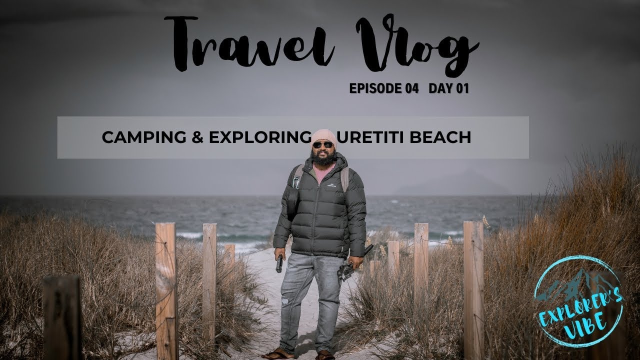 EXPLORER'S VIBE - Beachside Camping at Uretiti // A Perfect Northland Getaway