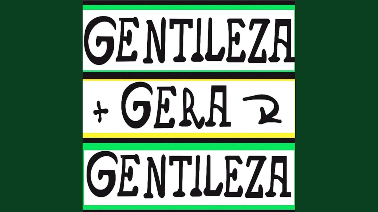 Gentileza Gera Gentileza