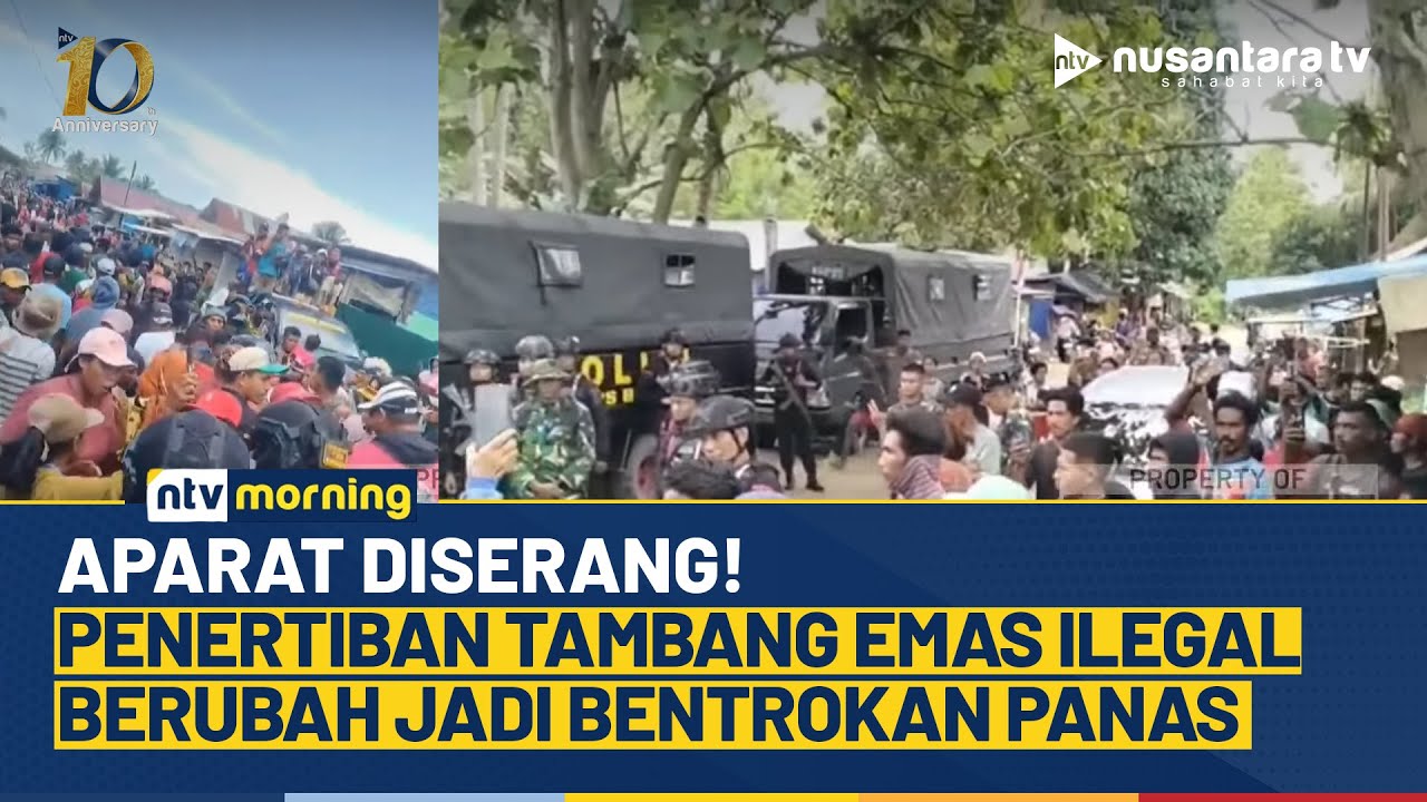 Penertiban Tambang Emas Ilegal Gunung Botak Ricuh, Warga Adat Hadang Aparat | NTV MORNING