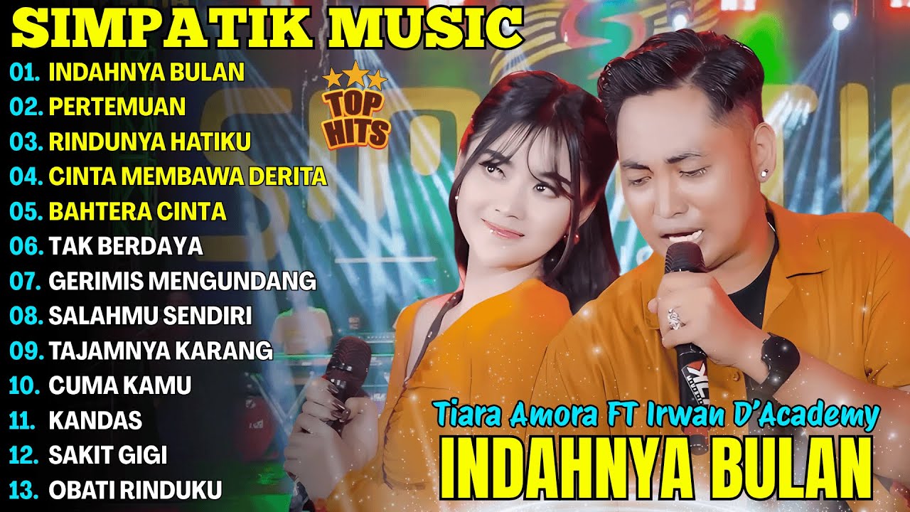 INDAHNYA BULAN, PERTEMUAN - TIARA AMORA, FIRA CANTIKA - SIMPATIK MUSIC FULL ALBUM TERBARU 2025