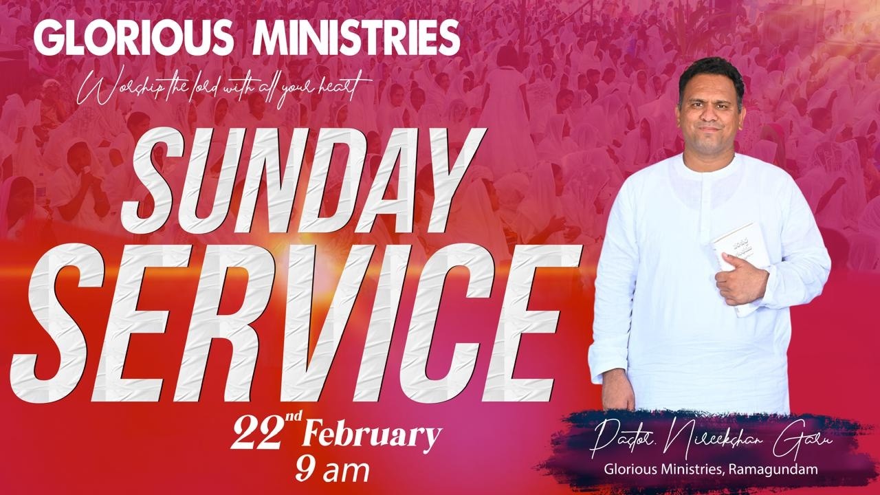 GLORIOUS MINISTRIES, Ramagundam | Sunday  Service | 22nd February 2026