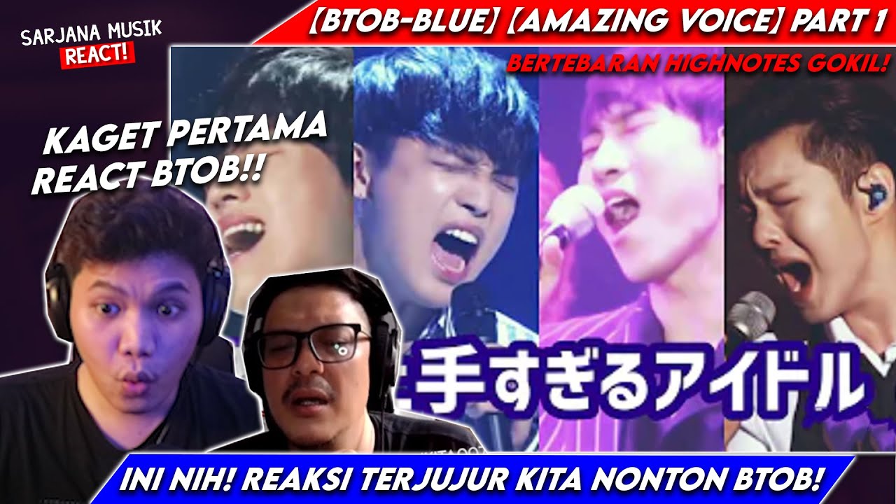 REAKSI SARJANA MUSIK DAN SOUND ENGINER NONTON [BTOB-BLUE] amazing voice 1 | SARJANA MUSIK REACT #252