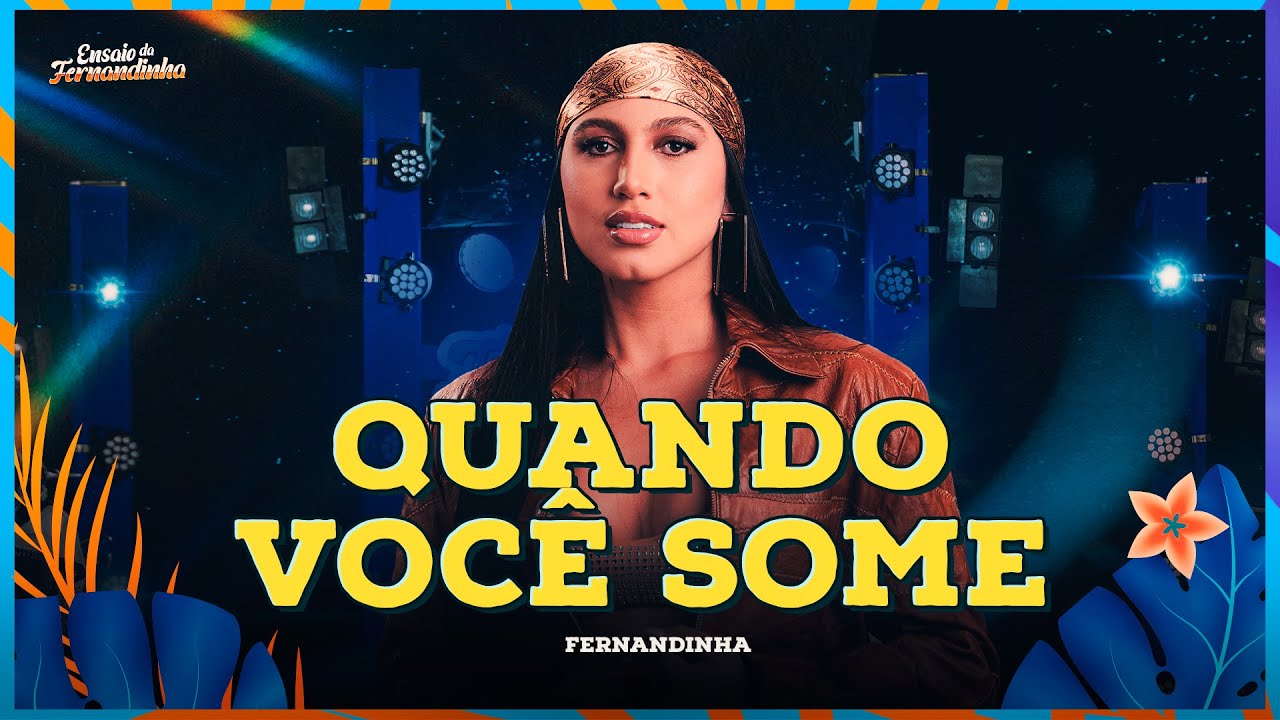 Fernandinha - Quando Você Some (Ensaio da Fernandinha)