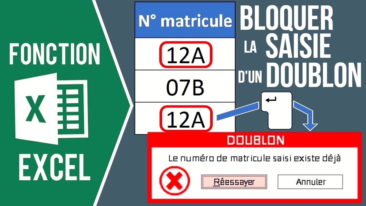 EXCEL - BLOQUER LA SAISIE D'UN DOUBLON (Avec 1 ou 2 colonnes)