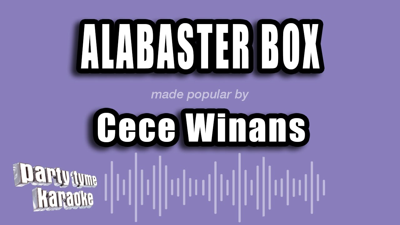 Cece Winans - Alabaster Box (Karaoke Version)
