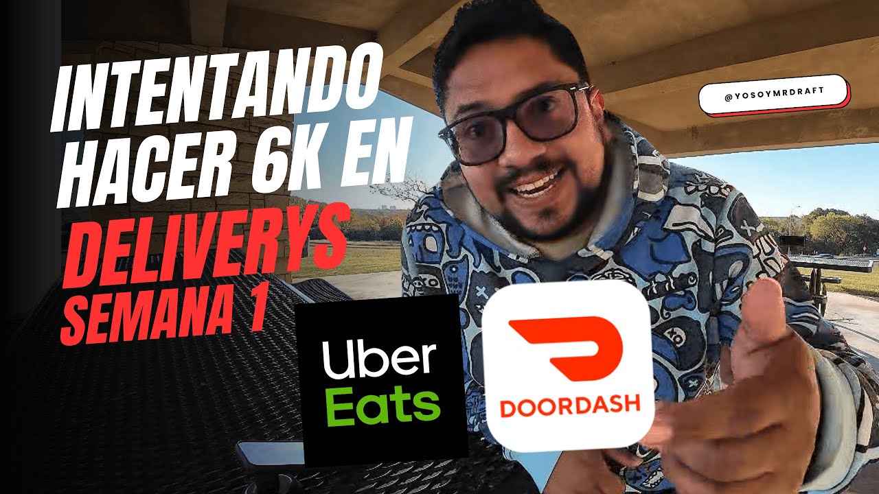 Cuanto hago en Doordash y Uber Eats - Reto 6K 27 Días