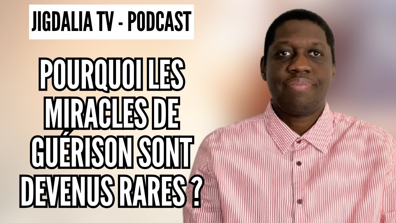 Pourquoi Dieu ne guérit plus - Jigdalia TV