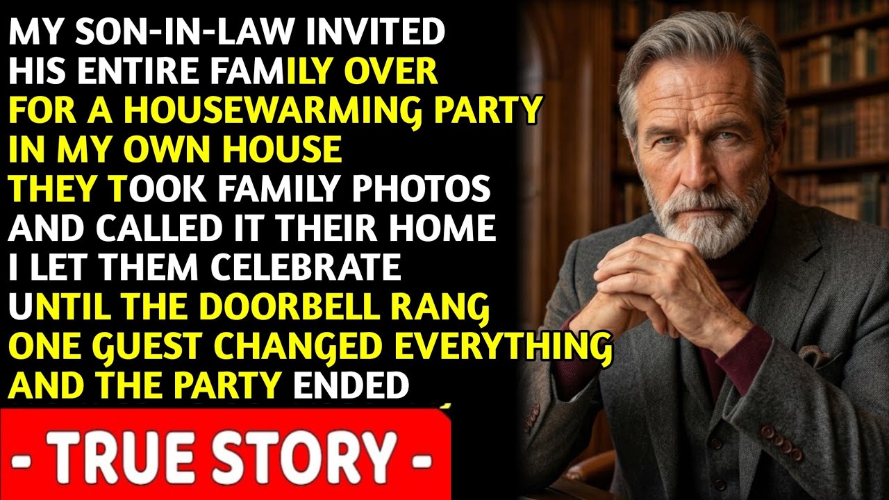 My Son-In-Law Threw a Housewarming Party in My House... Then the Doorbell Rang🔥💯