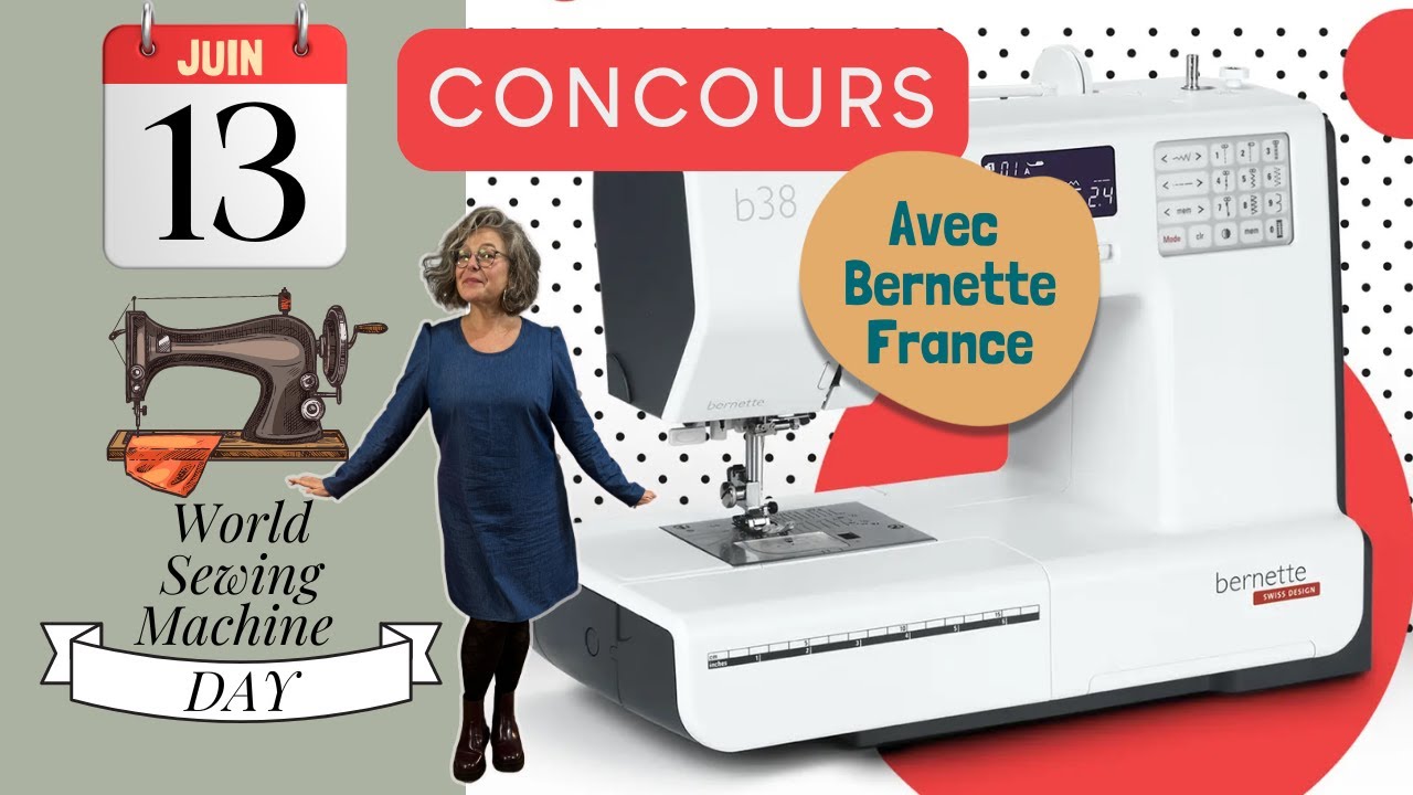 Un petit cadeau pour la Journée Mondiale de la Machine à coudre (avec Bernette France)