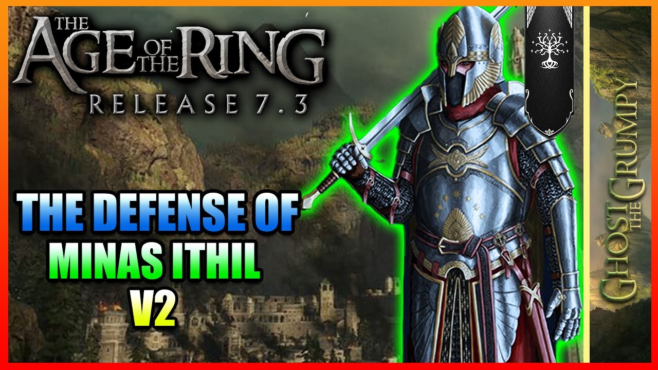Age of the Ring Mod 7.3.1 - Custom Map - Minas Ithil V2!!