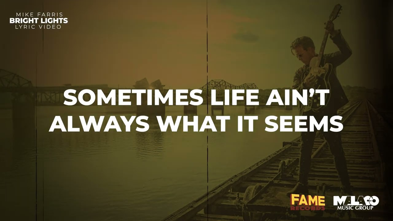 Mike Farris - Bright Lights (Lyric Video)