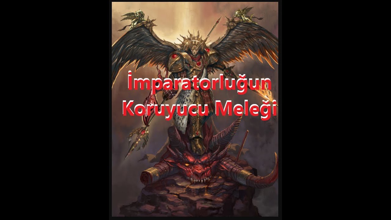 İmparatorun Meleği Sanguinius ----Primarch Serisi #1----