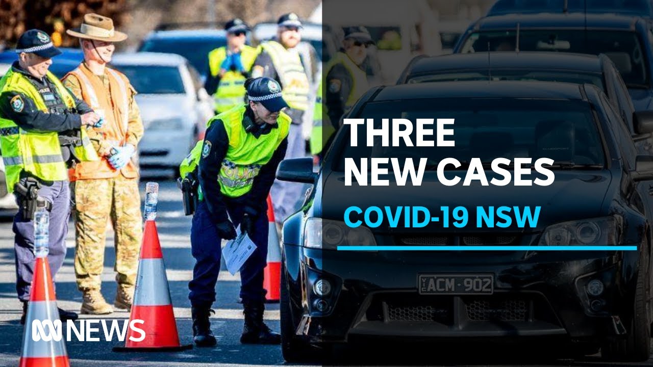 NSW to ease border restrictions with Victoria as state records three new COVID-19 cases | ABC News