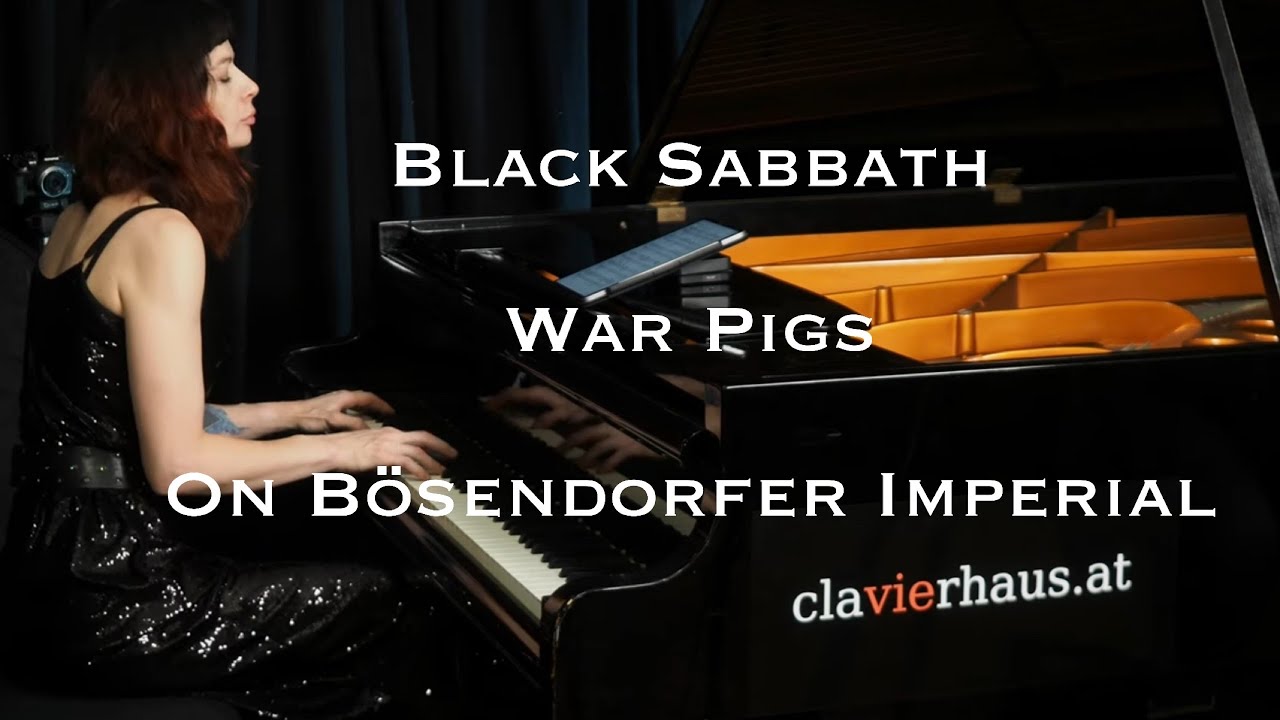 Black Sabbath - War Pigs on B&ouml;sendorfer Imperial
