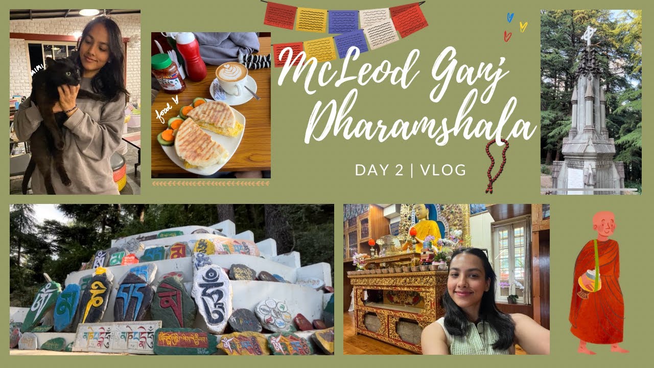 Travelling Solo | McLeod Ganj - Dharamshala | Day 2 Vlog | Dalai Lama Temple &  Kora Circuit 🌿 🛐