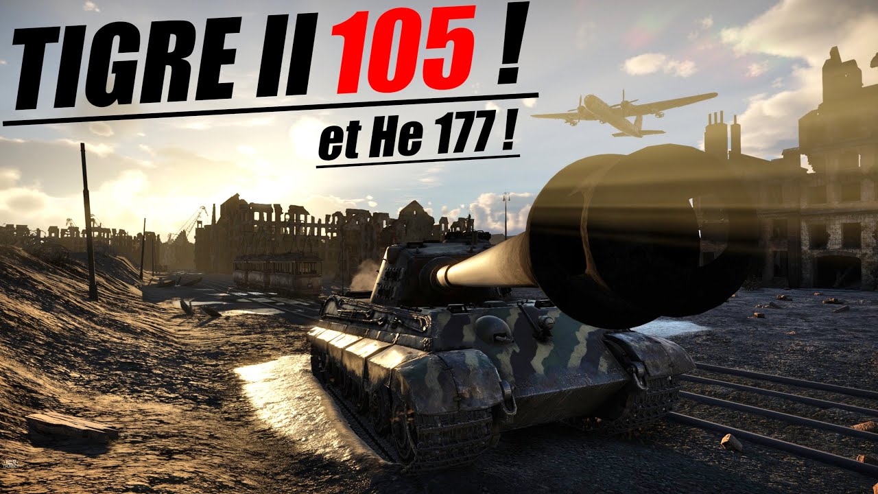 Tigre II 105 La légende !