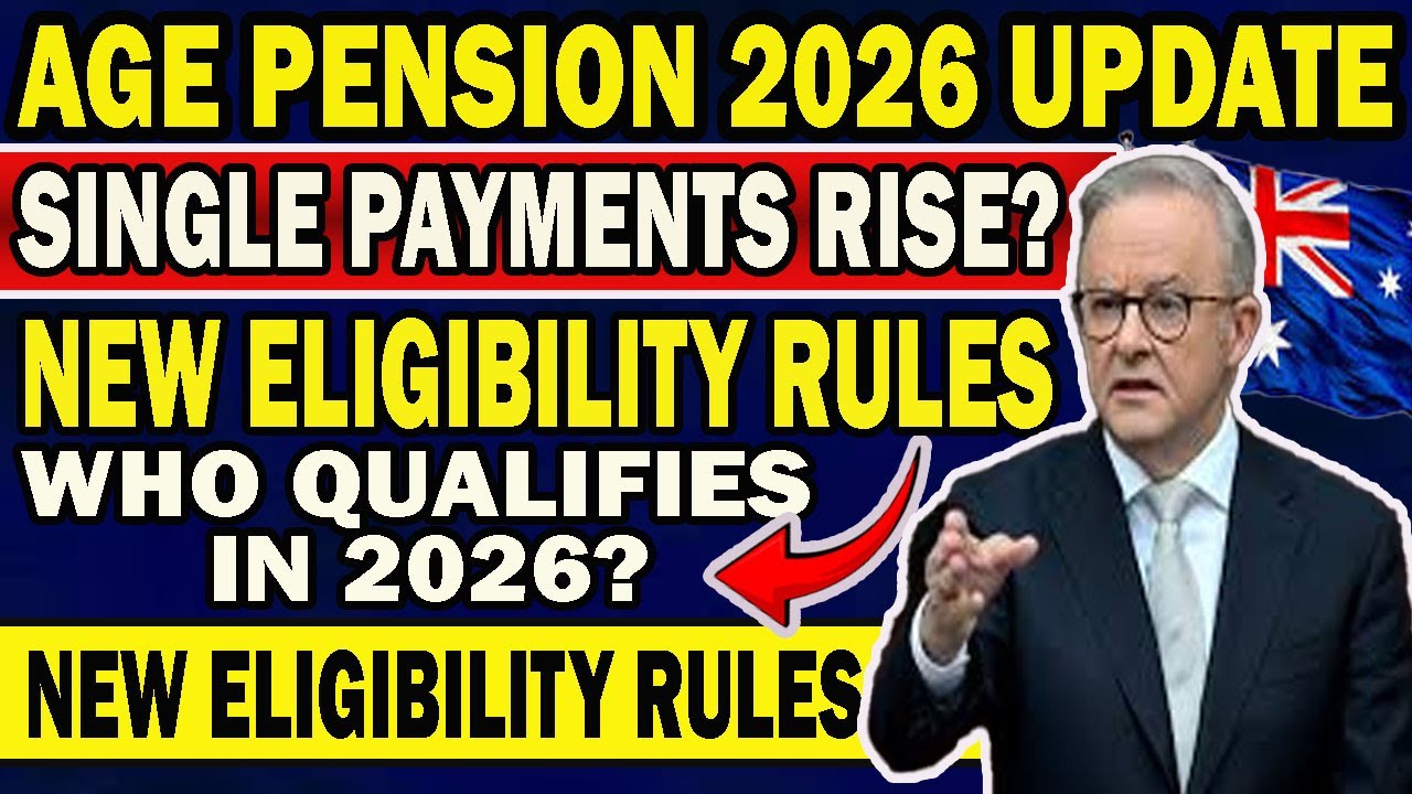 AGE PENSION UPDATE 2026 | Single Payment Rates in Australia | Who Qualifies Under New Rules
