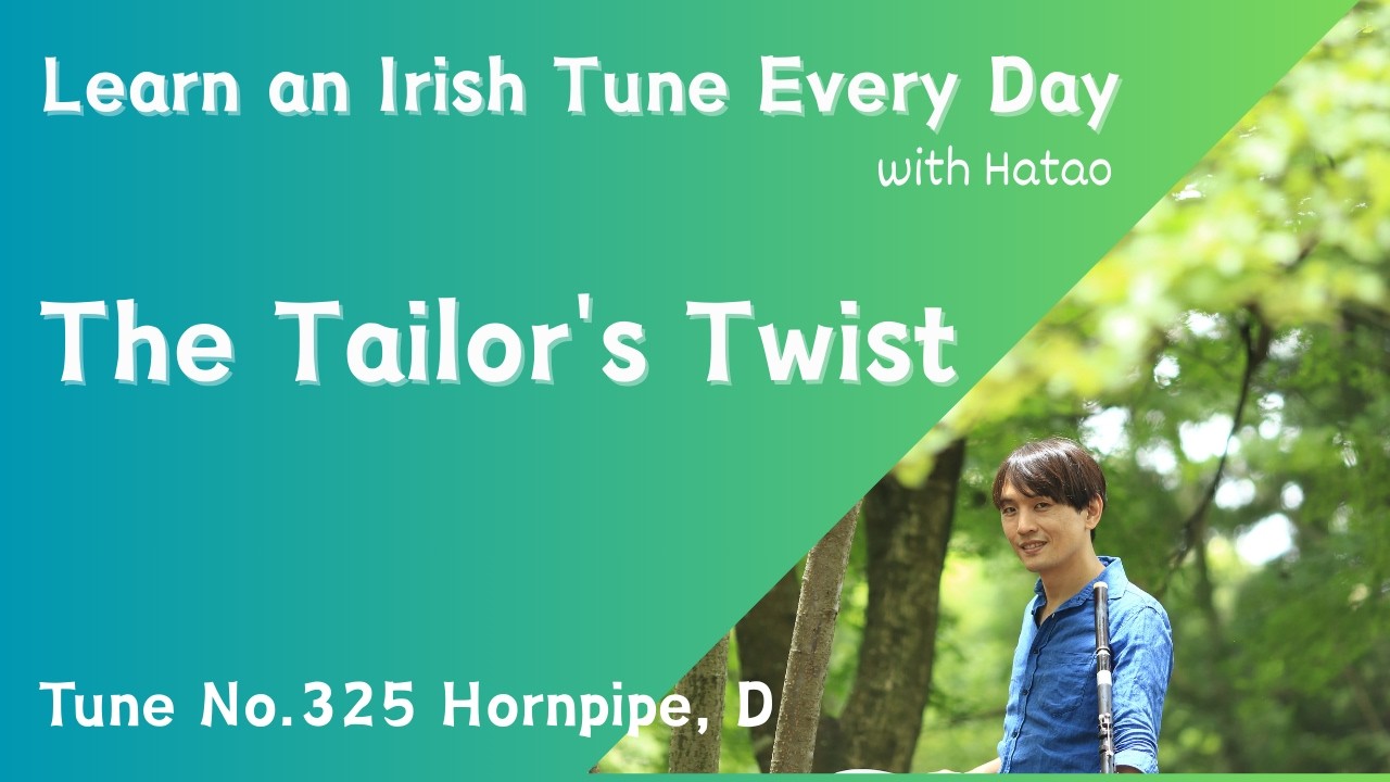 325 The Tailor's Twist (Hornpipe, D)