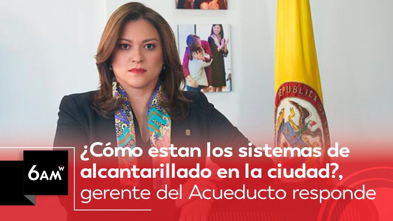 ¿Cómo están los sistemas de alcantarillado en la ciudad? El acueducto responde | Caracol Radio
