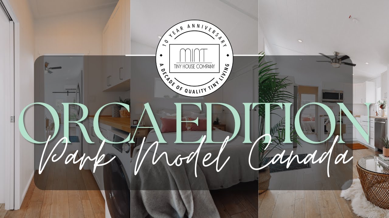 Spacious Tiny Living Lifestyle | Orca Edition Park Model Canada