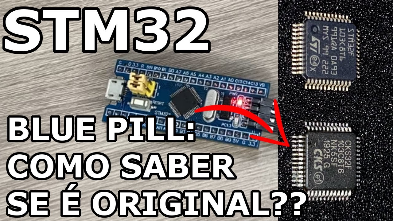 STM32: BLUE PILL COM CHIP CLONE VS ORIGINAL. ENTENDA!