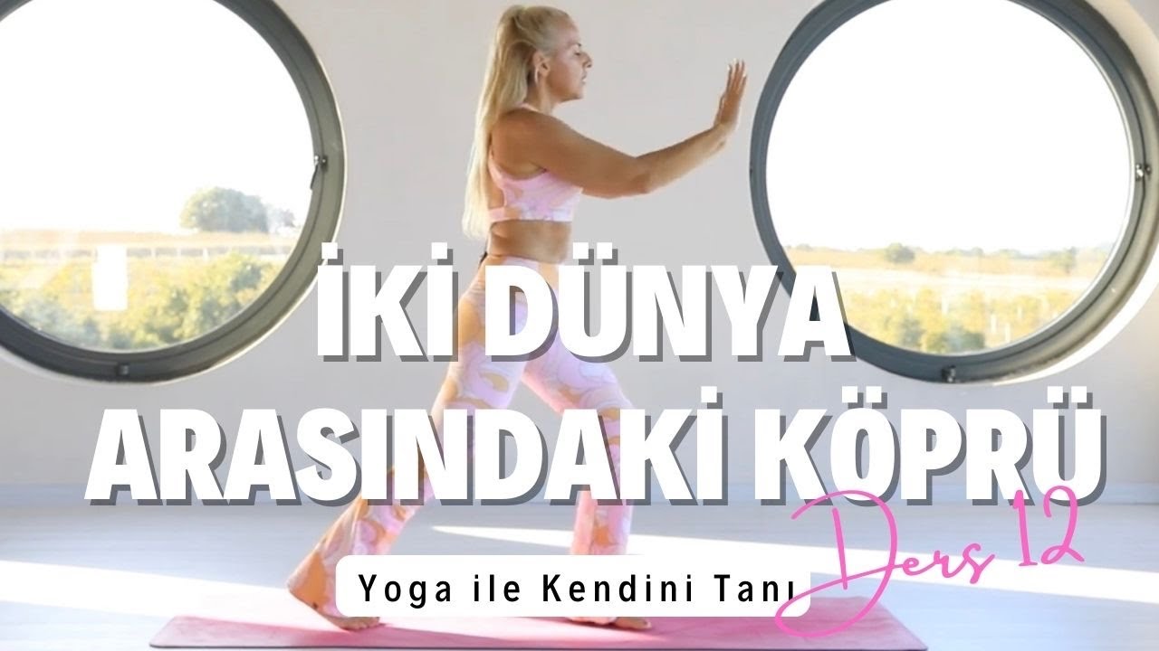 SerraTV: Ders 12  | İki Dünya Arasındaki Köprü