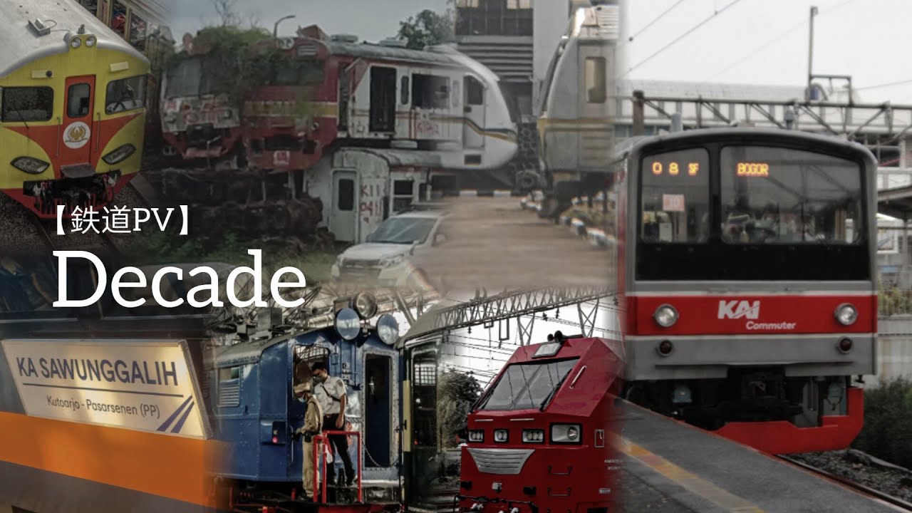 【鉄道PV】年間のまとめ || Decade