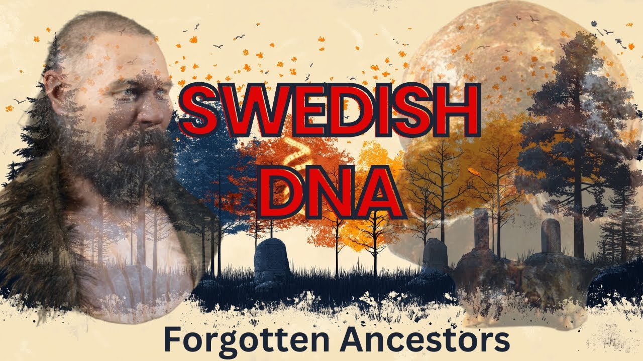 The 12,000 Year Old Mystery of Swedish DNA: Nameless Ancestors