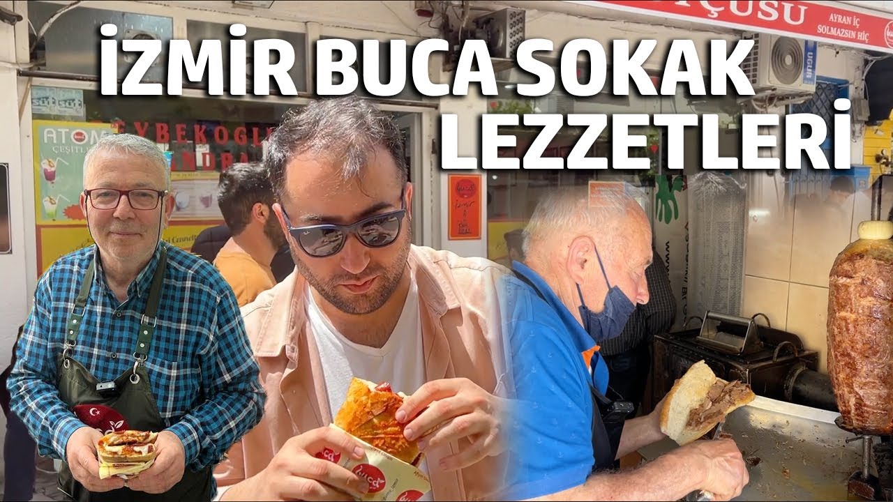 İzmir Buca Sokak Lezzetleri | Buca'da neler yedim? Buca Tostcusu, Efsane Dönerci, Atom Kokoreççi