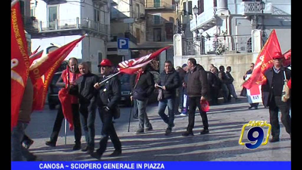 CANOSA DI PUGLIA | Sciopero generale in piazza