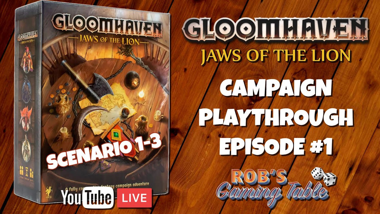 Gloomhaven Jaws of the Lion Campaign Playthrough Ep. 1 (Scenarios 1-3)