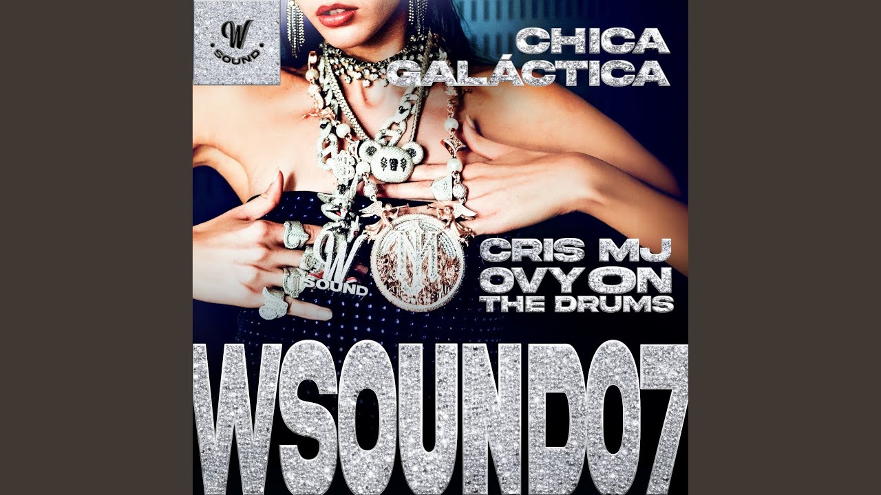 Chica Galáctica (W Sound 07)