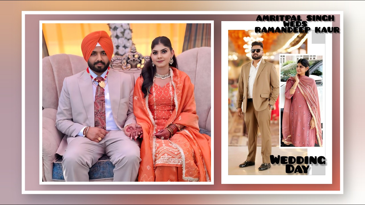 WEDDING DAY AMRITPAL SINGH BAJWA WEDS RAMANDEEP KAUR