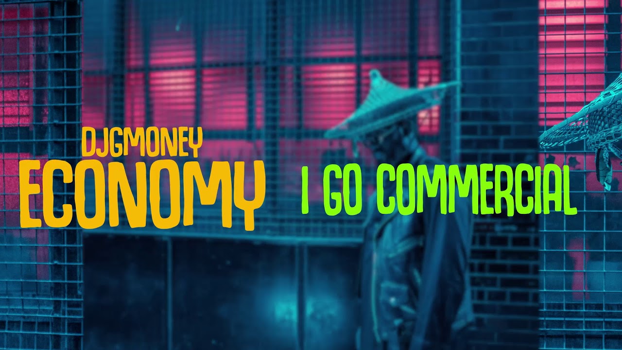 DJ G Money - ECONOMY (LYRIC VIDEO)