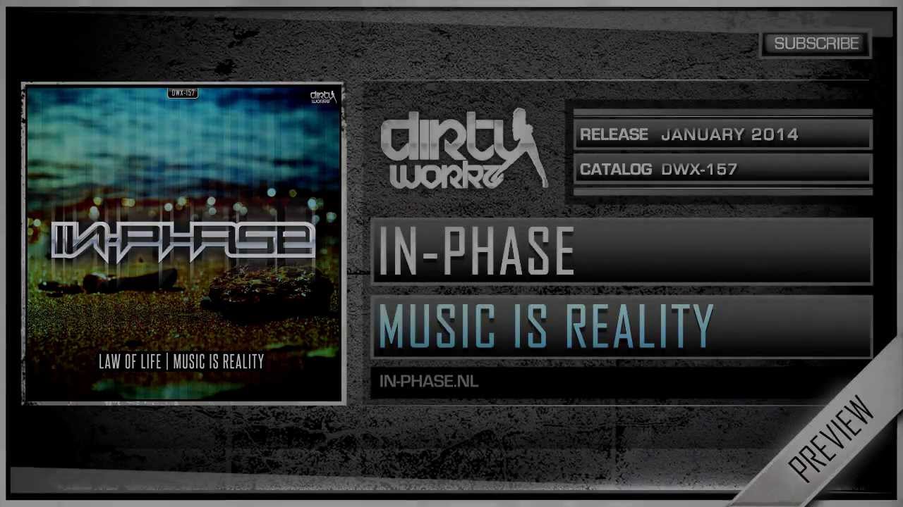 In-Phase - Music is Reality (Official HQ Preview)