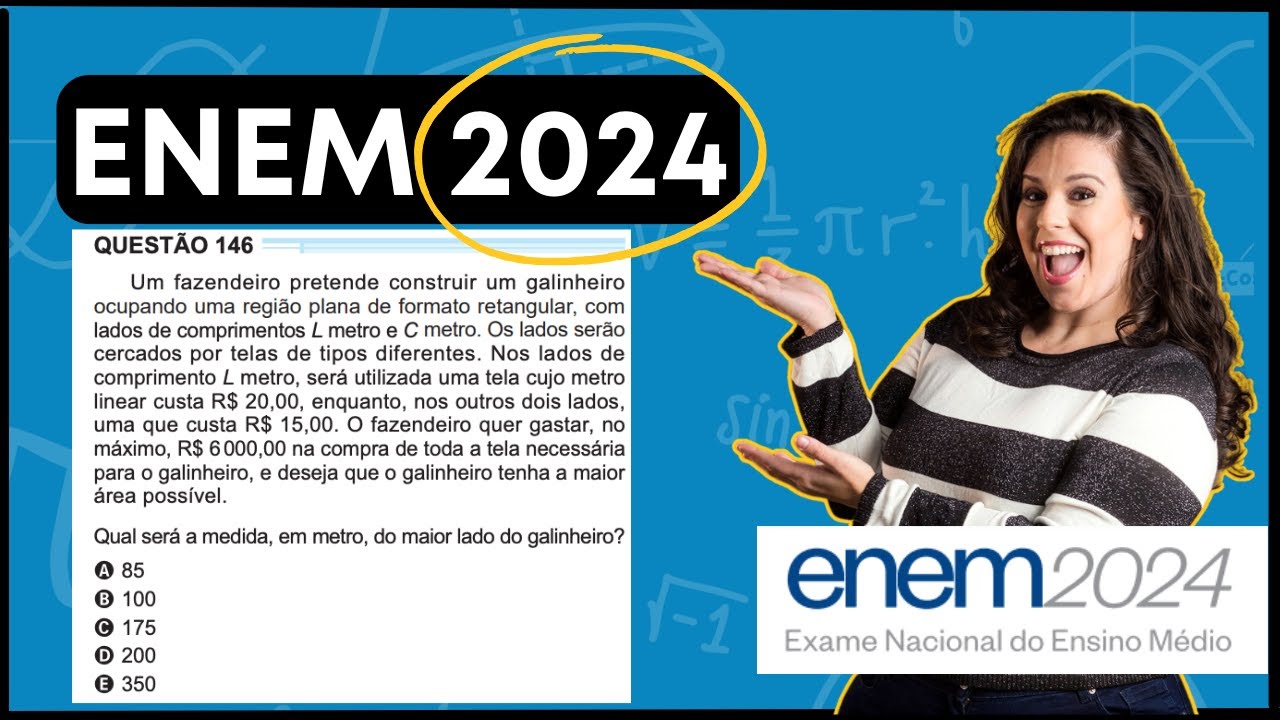 ENEM 2024 | Um fazendeiro pretende construir um galinheiro ocupando