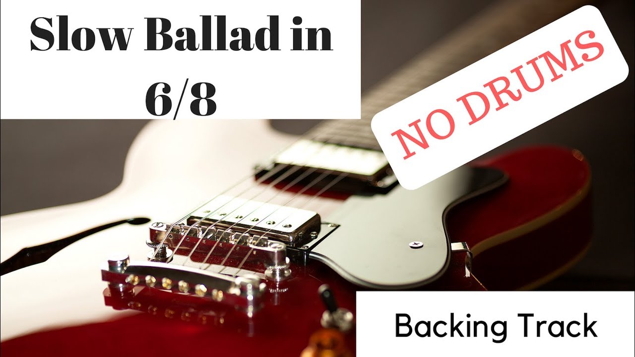 Soulful Slow Ballad in 6/8 NO DRUMS/DRUMLESS backing track