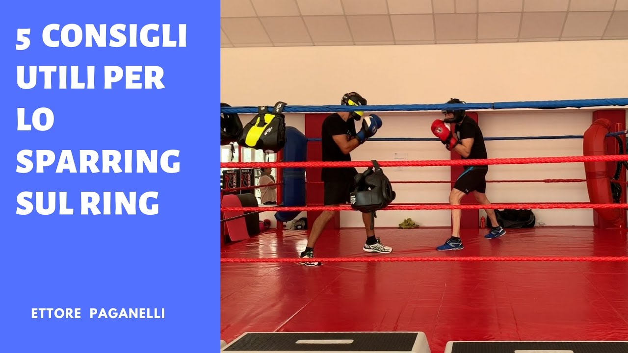 5 Consigli utili per l' Allenamento di Sparring sul Ring