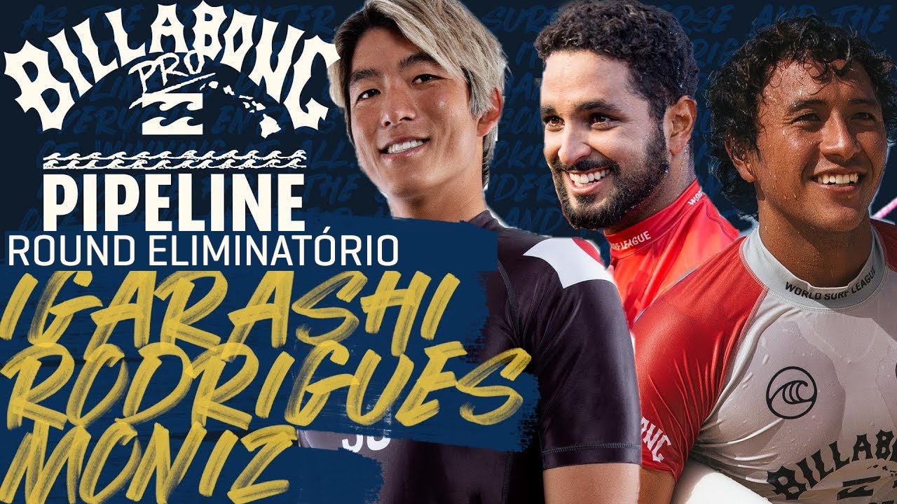 Michael Rodrigues, Kanoa Igarashi, Joshua Moniz - Round Eliminat&oacute;rio | Billabong Pro Pipeline 2023