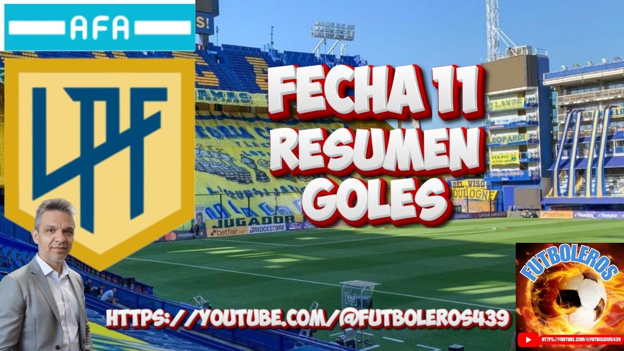 Fecha 11- Liga Profesional del Futbol Argentino