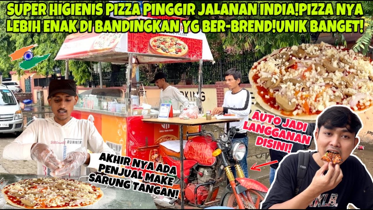 SUPER HIGIENIS PIZZA JALANAN INDIA!LUMER PARAH!GAK PELIT NGASIH KEJU NYA!UNIK BANGET CARA BUAT NYA!