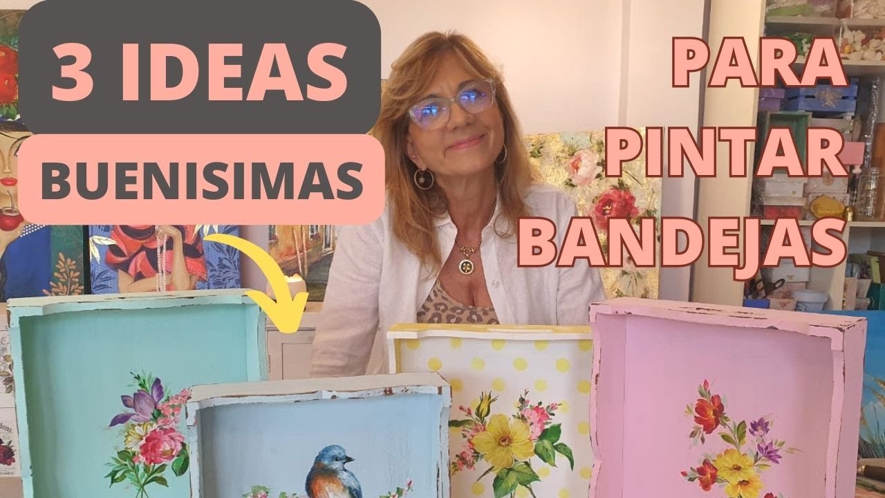 3 IDEAS buenísimas para PINTAR BANDEJAS -  Pintura decorativa 🖌️
