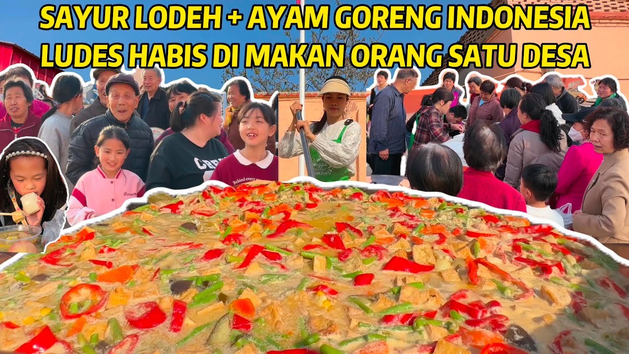 MASAK BESAR SAYUR LODEH PLUS AYAM GORENG KHAS INDONESIA, SEMUANYA SUKA DAN NAMBAH!
